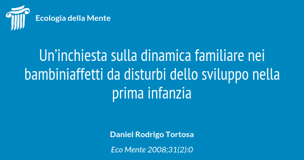 Uninchiesta Sulla Dinamica Familiare Nei Bambiniaffetti Da Disturbi